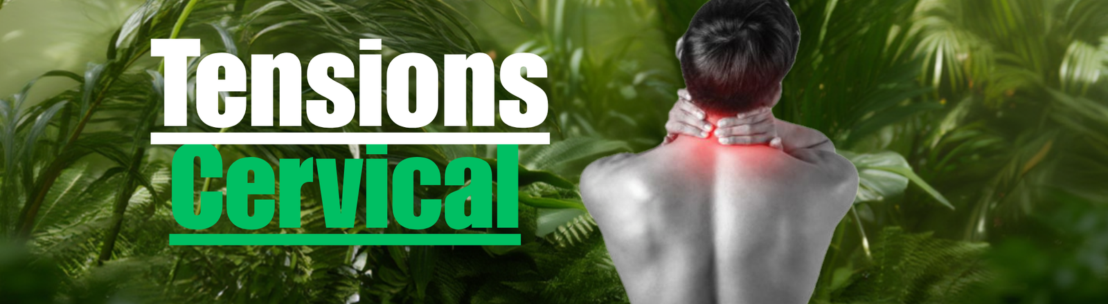 Tension Cervicale : Symptômes, Causes et 5 Solutions pour Soulager